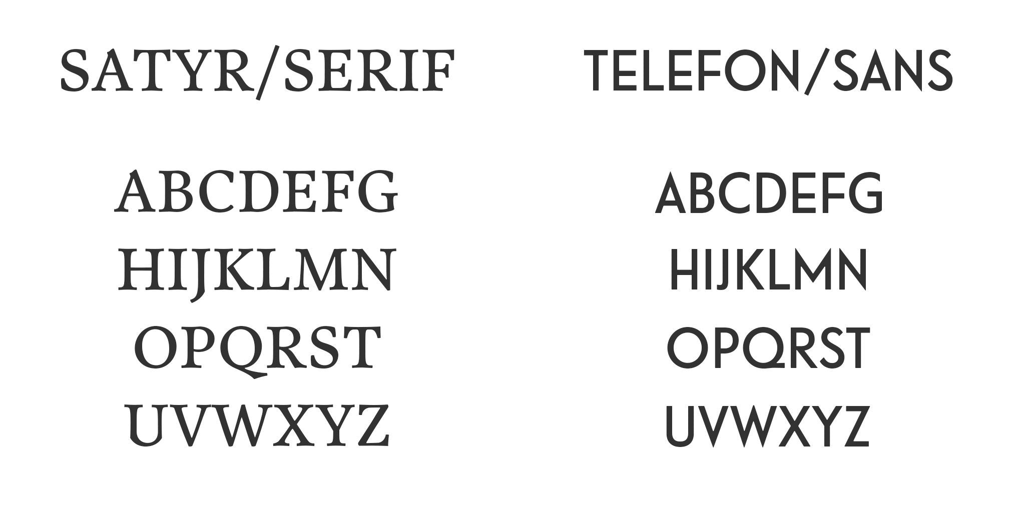 Fonts and character set available to stamp your initials on your belt. Satyr for a classic look, Telefon for a modern touch.